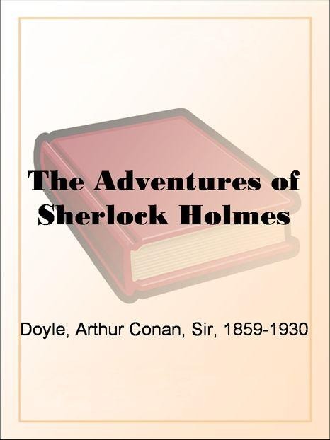 The Adventures of Sherlock Holmes by Doyle