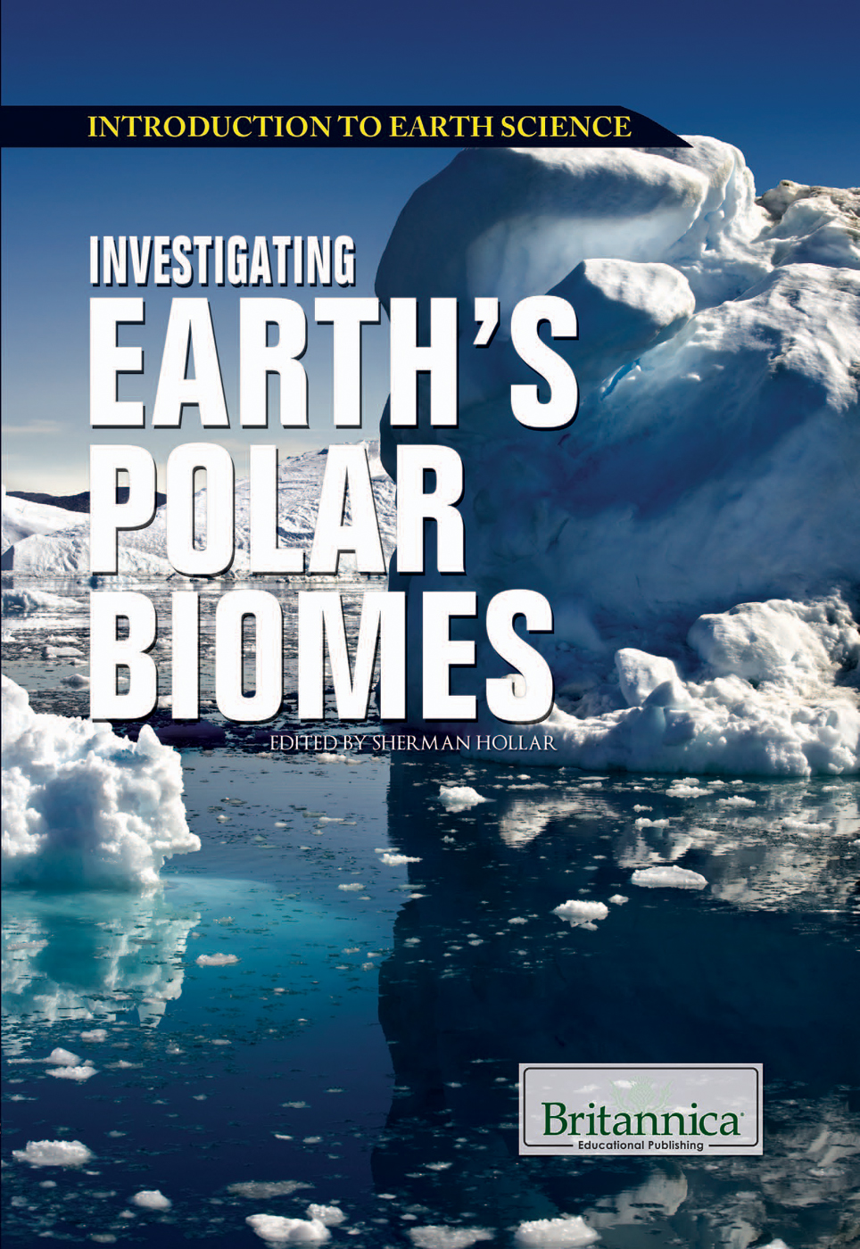 Investigating Earth’s Polar Biomes