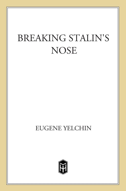 Breaking Stalin's Nose